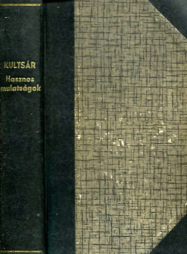 Hasznos Mulats�gok. A' Hazai 's K�lf�ldi Tud�s�t�sokhoz Toldal�k�l 1823 Els� F�lesztend�