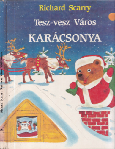 Richard Scarry - Tesz-Vesz V�ros kar�csonya