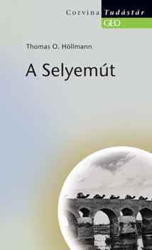 Thomas O. Hllmann - A Selyemt