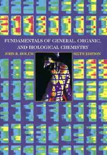 John R. Holum - Fundamentals General, Organic, and Biological Chemistry