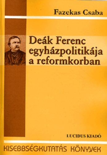 De�k Ferenc egyh�zpolitik�ja a reformkorban
