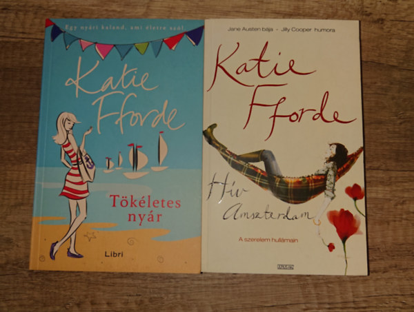 2 romantikus reg�ny utaz�shoz Katie Fforde-t�l: T�k�letes ny�r, H�v Amszerdam