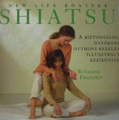 New Life K�nyvek Shiatsu