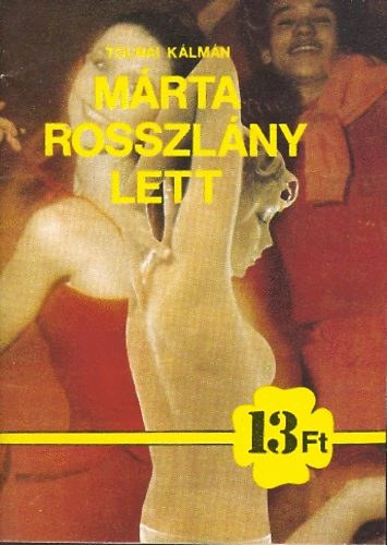 M�rta rosszl�ny lett + Catherine M. szexu�lis �lete ( 2 db k�nyv )