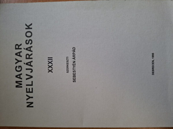 Magyar Nyelvjrsok XXXII.