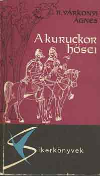 R. Vrkonyi gnes - A kuruckor hsei