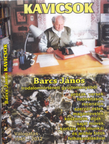 Kavicsok - Barcs Jnos irodalomtrtneti gyjtemnybl (dediklt)