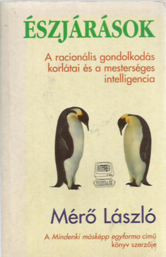 Mr Lszl - szjrsok - A racionlis gondolkods korltai s a mestersges intelligencia