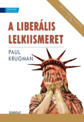 Paul Krugman - A liberlis lelkiismeret