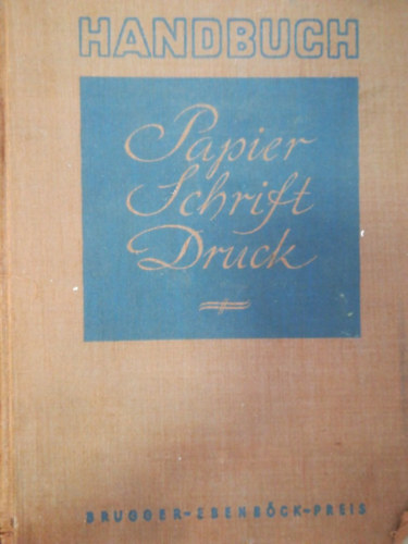 Handbuch fr papier, schrift und druck