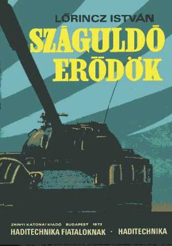 Sz�guld� er�d�k (Haditechnika fiataloknak)