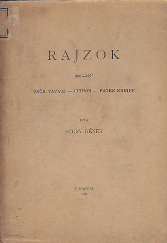 Rajzok (1887-1892): rk tavasz - Itthon - Pater Kneipp