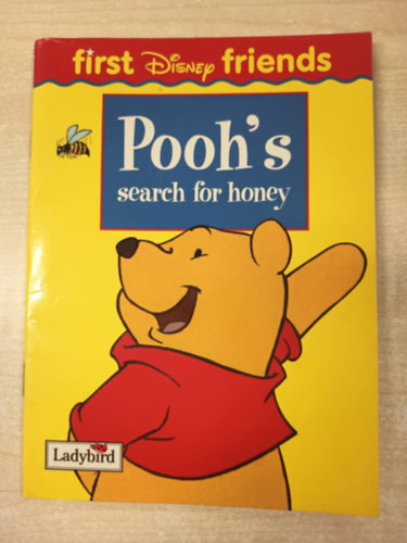Pooh's Search for Honey (First Disney Friends)