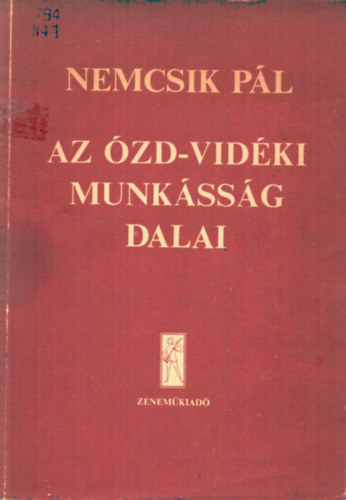 Az zd-vidki munkssg dalai