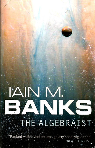Iain M Banks - The Algebraist
