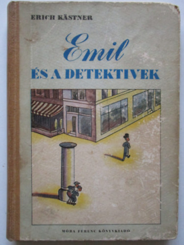 Erich Kstner - Emil s a detektvek