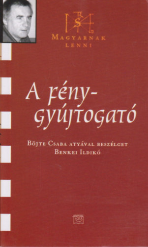 Benkei Ildik - A fnygyjtogat