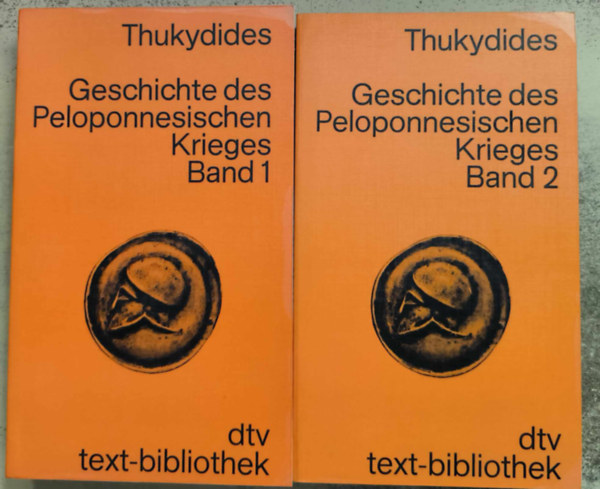 Thukydides - Geschichte des Peloponnesischen Krieges Band 1-2. ("A peloponnészoszi háború története 1-2." német nyelven)