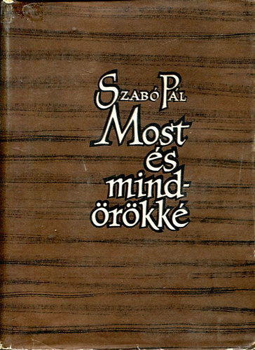 Szab Pl - Most s mindrkk I-II
