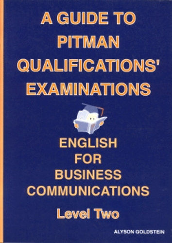 Alyson Goldstein - English for business communications - Level Two /PITMAN/