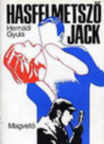Hasfelmetsz� Jack