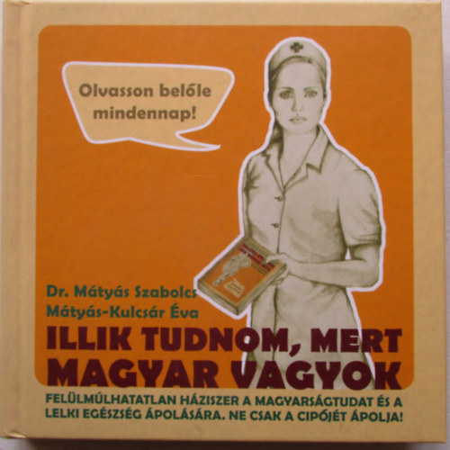 Illik tudnom, mert magyar vagyok