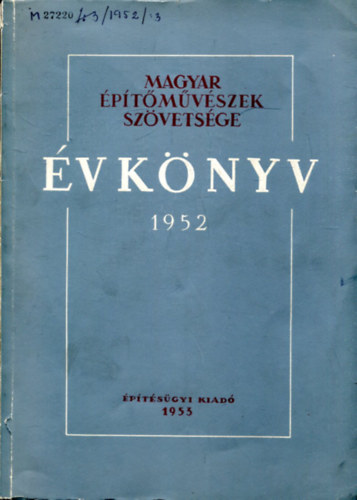 Magyar ptmvszek Szvetsge vknyv 1952