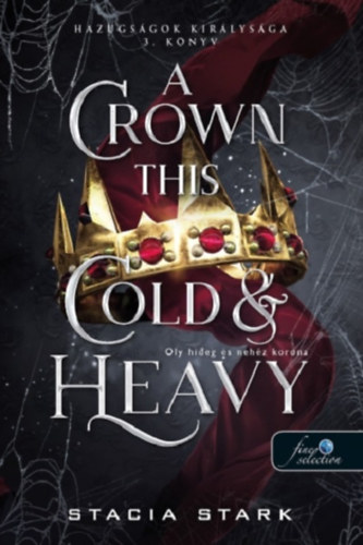 A Crown This Cold And Heavy - Oly hideg �s neh�z korona