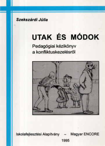 Szekszrdi Jlia - j utak s mdok