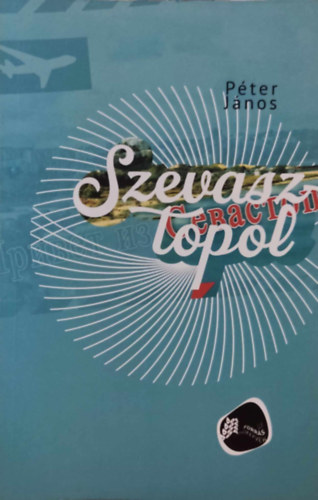 Szevasztopol (�j Forr�s k�nyvek 64.)