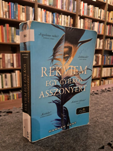 Hannah Kent - Rekviem egy gyilkos asszony�rt