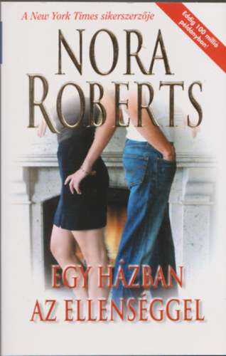 J. D. Robb  (Nora Roberts) - Egy h�zban az ellens�ggel+A lez�ratlan �gy +A j�t�k szab�lya 3db