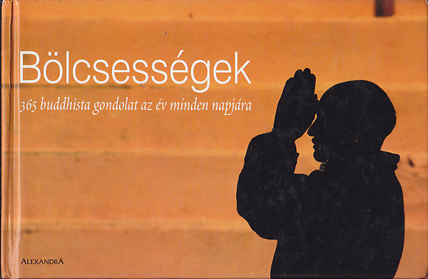 Blcsessgek (365 buddhista gondolat az v minden napjra)