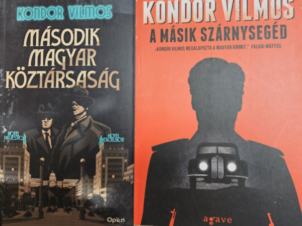 Kondor Vilmos - Msodik magyar kztrsasg + A msik szrnysegd (2 m)