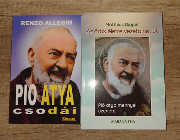 Matthias Dippel, Pio atya Renzo Allegri - 2 k�nyv Pio aty�r�l: Pio atya csod�i, Az �r�k �letre vezet� h�t �t