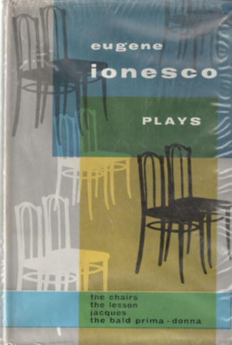 Eugene Ionesco - Plays I.