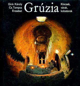 Gr�zia -kincsek,v�rak,kolostorok