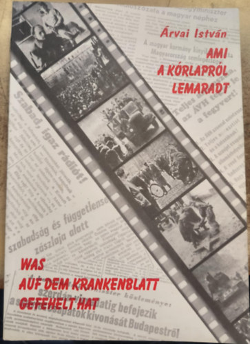 Ami a k�rlapr�l lemaradt / Was Auf Dem Krankenblatt Gefehelt Hat