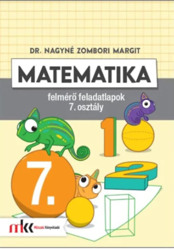 Matematika felmr feladatlapok 7. osztly