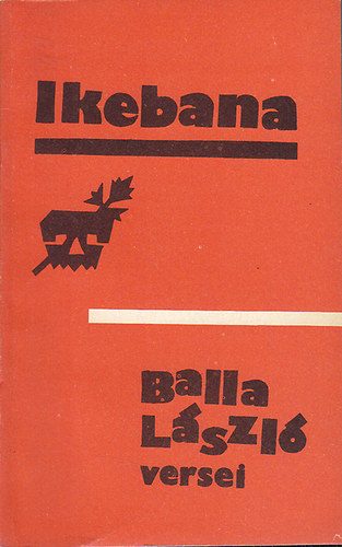 Ikebana-Balla L�szl� versei