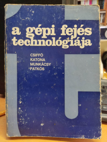 A g�pi fej�s technol�gi�ja