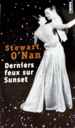 Stewart O'Nan - Derniers feux sur Sunset