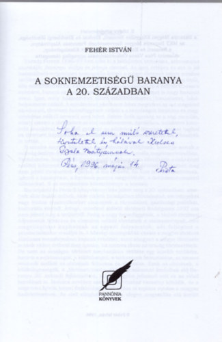 A soknemzetis�g� Baranya a 20. sz�zadban - Dedik�lt!