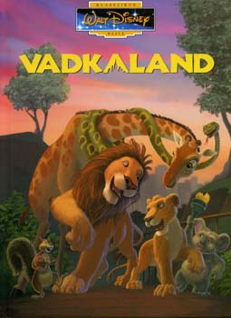 Walt Disney - Vadkaland - Klasszikus Walt Disney Mesk 47.