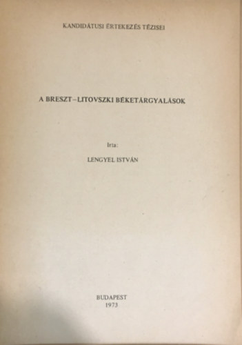 A Breszt-litovszki b�ket�rgyal�sok