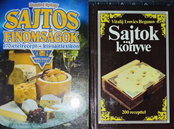 2db sajtokkal kapcsolatos knyv - Hargitai Gyrgy-Sajtos finomsgok; Vitalij Lvovics Begunov-Sajtok knyve