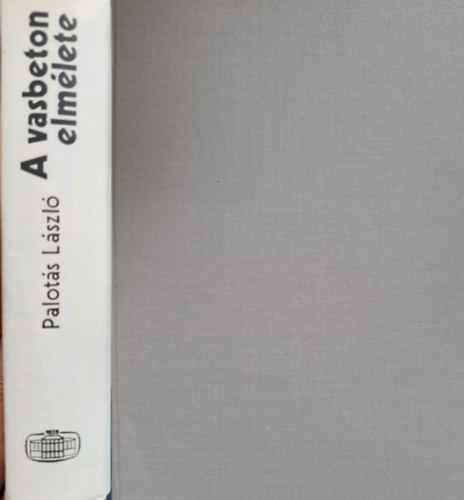 A vasbeton elm�lete