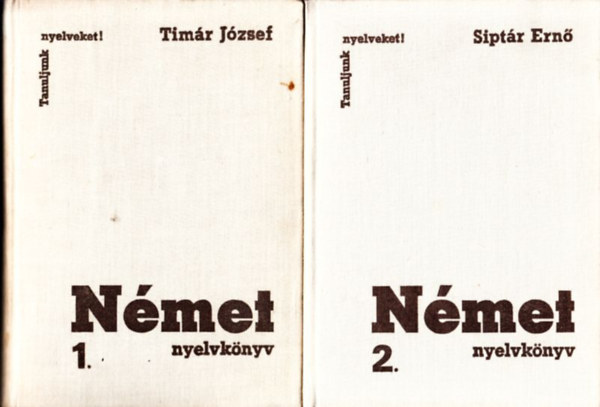 Tim�r J�zsef; Sipt�r Ern� - N�met nyelvk�nyv 1-2.