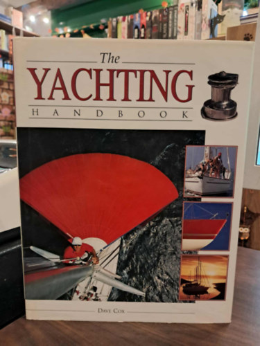 Dave Cox - The yachting handbook