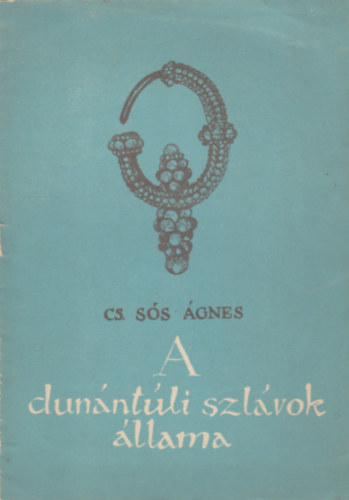 Cs. Ss gnes - A dunntli szlvok llama